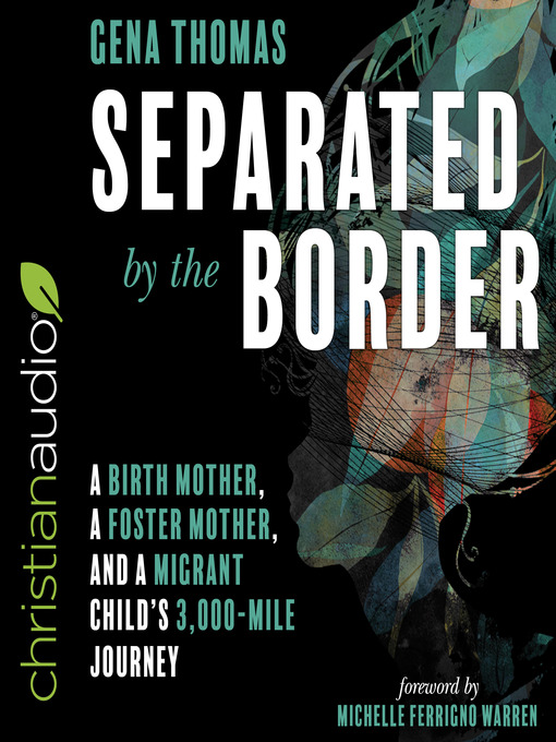 Title details for Separated by the Border by Gena Thomas - Available